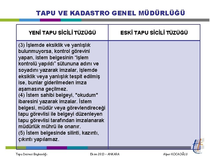 TAPU VE KADASTRO GENEL MÜDÜRLÜĞÜ YENİ TAPU SİCİLİ TÜZÜĞÜ ESKİ TAPU SİCİLİ TÜZÜĞÜ (3)