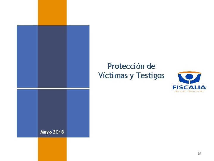 Protección de Víctimas y Testigos Mayo 2018 19 