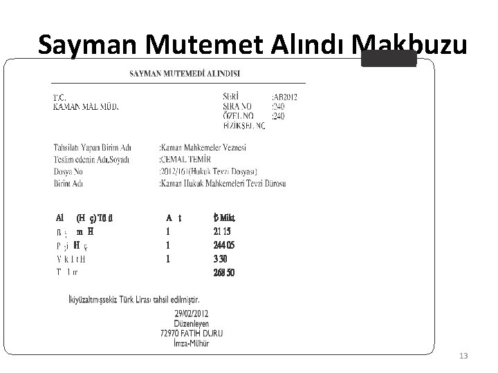 Sayman Mutemet Alındı Makbuzu 13 