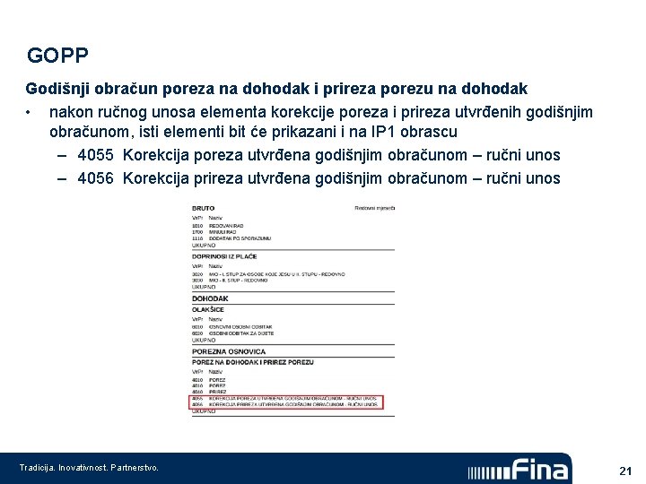 GOPP Godišnji obračun poreza na dohodak i prireza porezu na dohodak • nakon ručnog