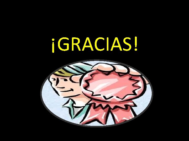 ¡GRACIAS! 