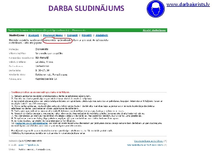 DARBA SLUDINĀJUMS www. darbajurists. lv Nodibinājums Rīga 2014 