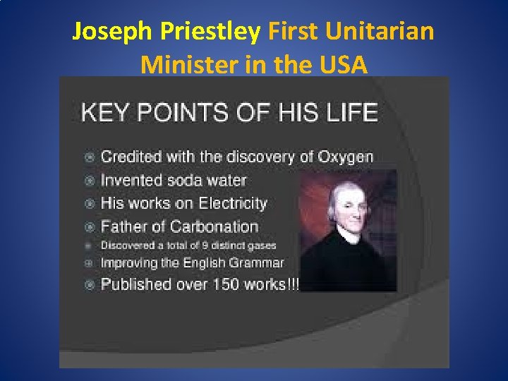 Joseph Priestley First Unitarian Minister in the USA 