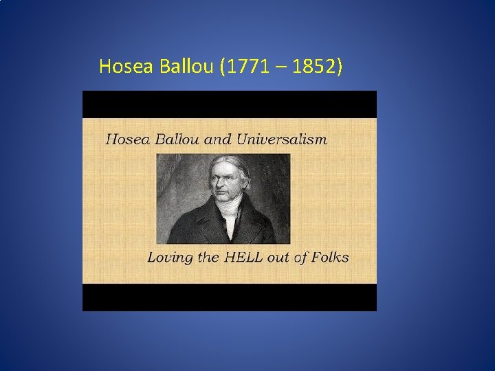 Hosea Ballou (1771 – 1852) 
