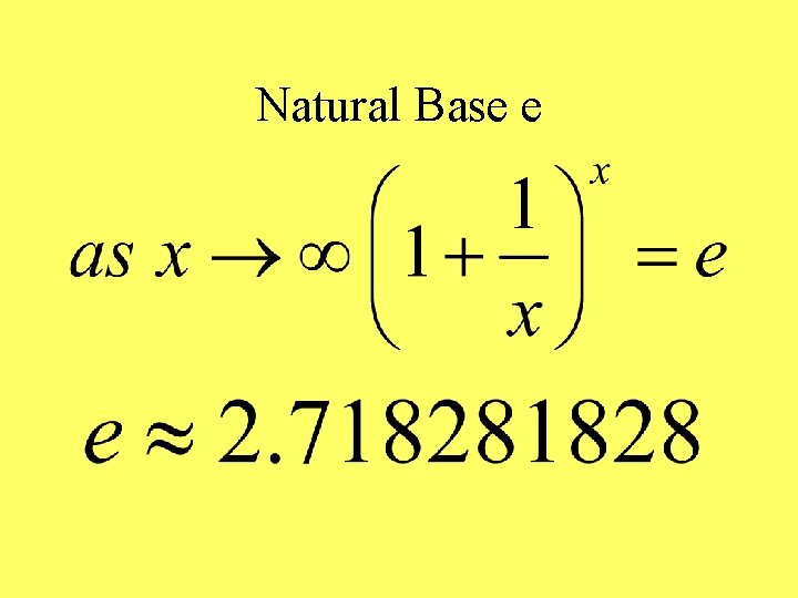 Natural Base e 