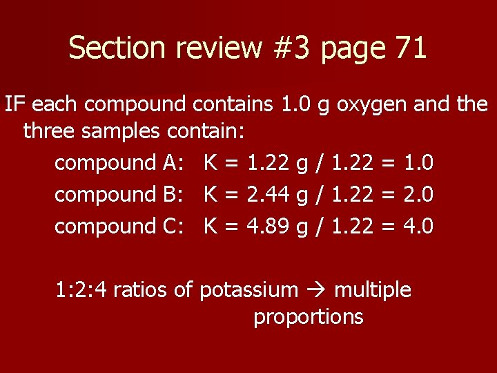 Section review #3 page 71 IF each compound contains 1. 0 g oxygen and