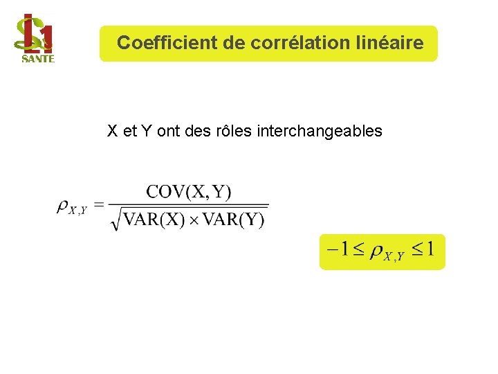 Coefficient de corrélation linéaire X et Y ont des rôles interchangeables 