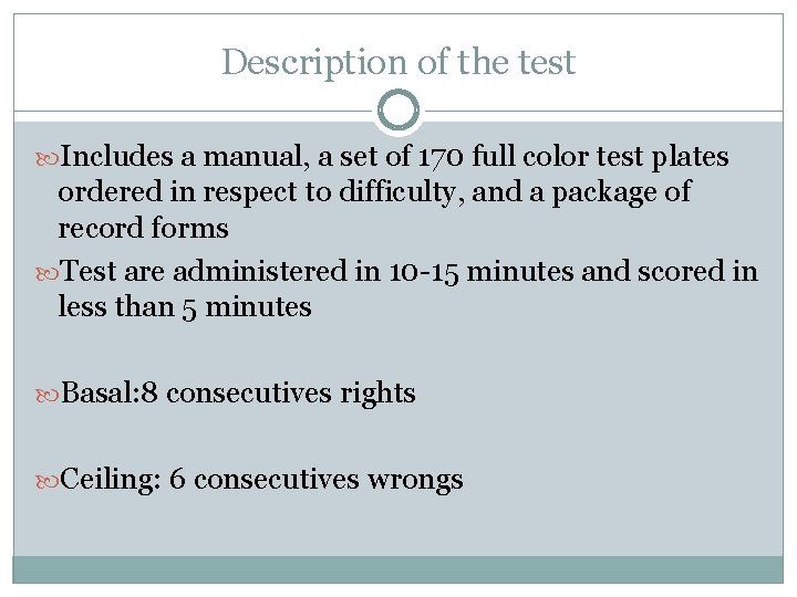 Description of the test Includes a manual, a set of 170 full color test
