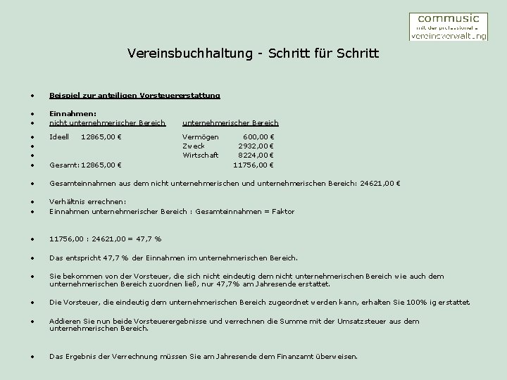 Vereinsbuchhaltung - Schritt für Schritt • Beispiel zur anteiligen Vorsteuererstattung • • Einnahmen: nicht