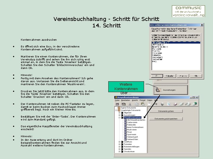 Vereinsbuchhaltung - Schritt für Schritt 14. Schritt Kontenrahmen ausdrucken • Es öffnet sich eine