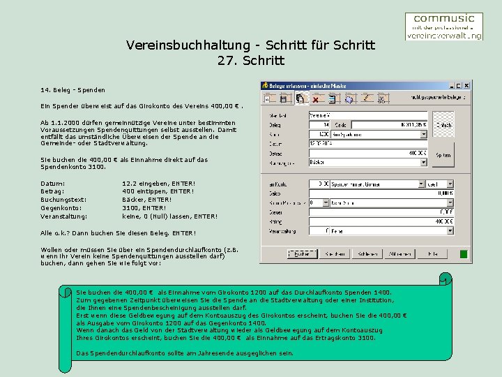 Vereinsbuchhaltung - Schritt für Schritt 27. Schritt 14. Beleg - Spenden Ein Spender überweist