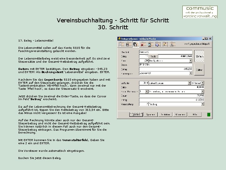 Vereinsbuchhaltung - Schritt für Schritt 30. Schritt 17. Beleg - Lebensmittel Die Lebensmittel sollen
