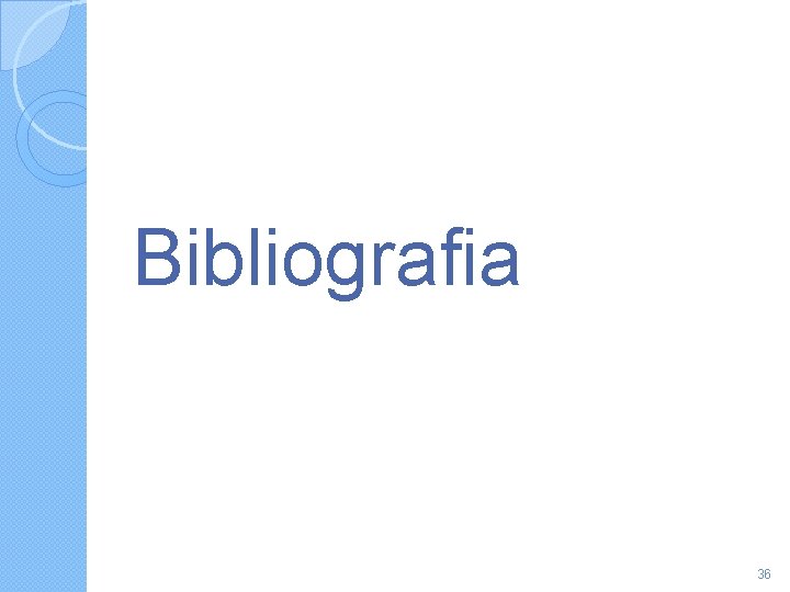 Bibliografia 36 