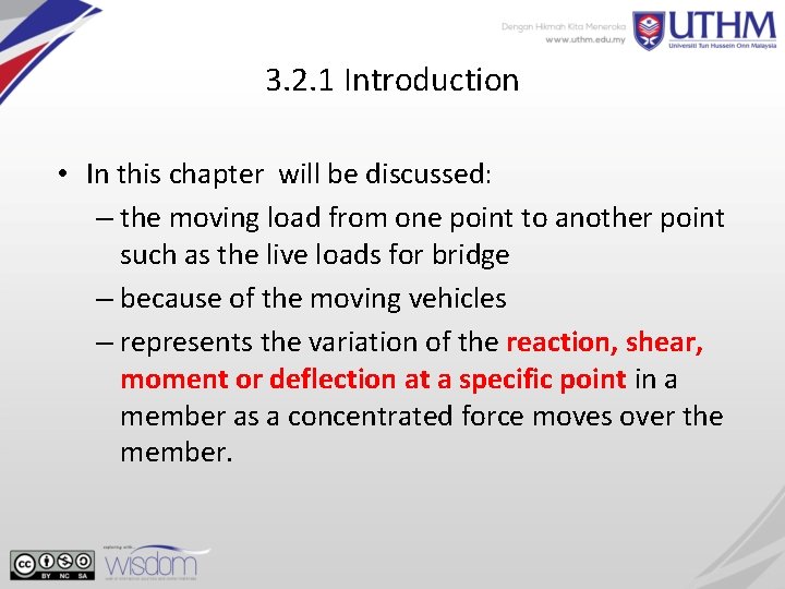 3. 2. 1 Introduction • In this chapter will be discussed: – the moving