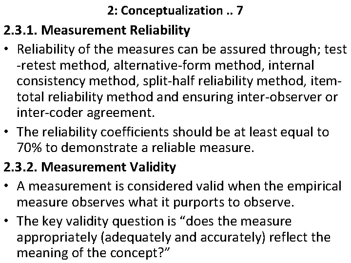 2: Conceptualization. . 7 2. 3. 1. Measurement Reliability • Reliability of the measures