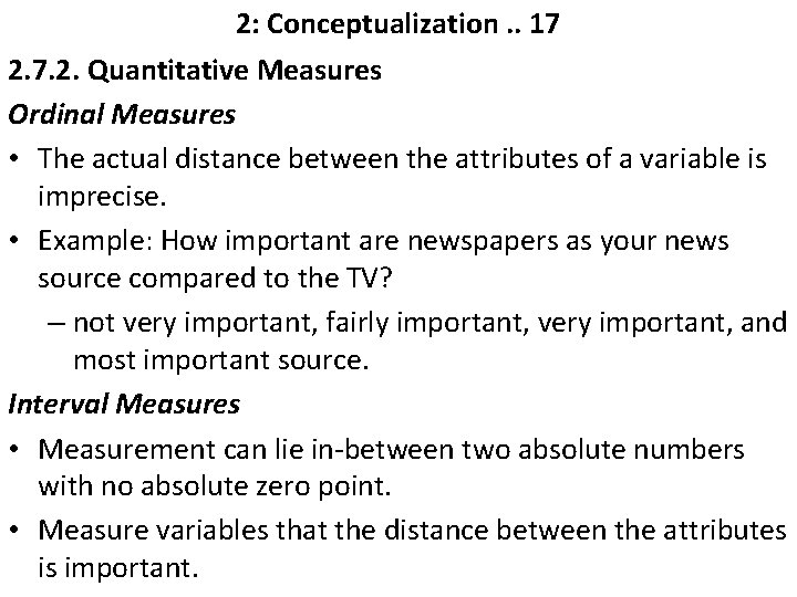 2: Conceptualization. . 17 2. 7. 2. Quantitative Measures Ordinal Measures • The actual