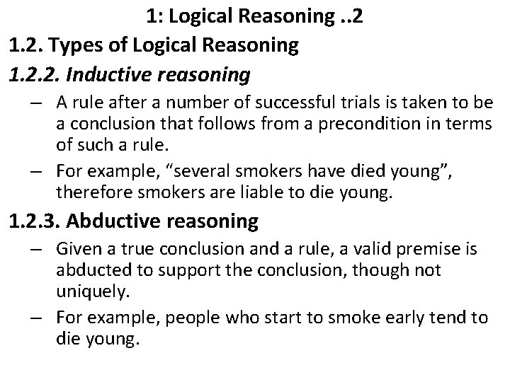 1: Logical Reasoning. . 2 1. 2. Types of Logical Reasoning 1. 2. 2.