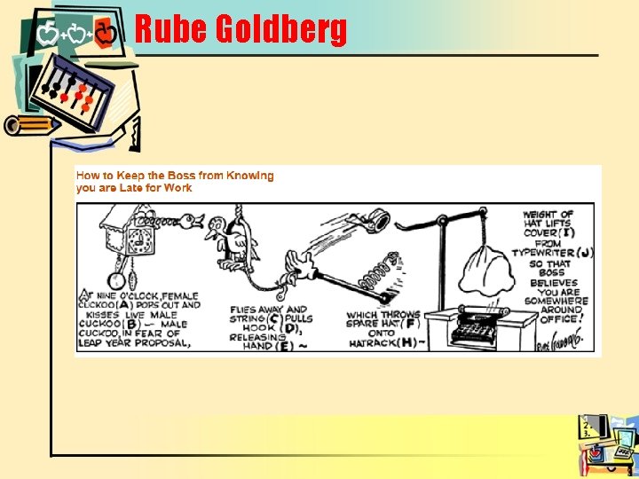 Rube Goldberg 