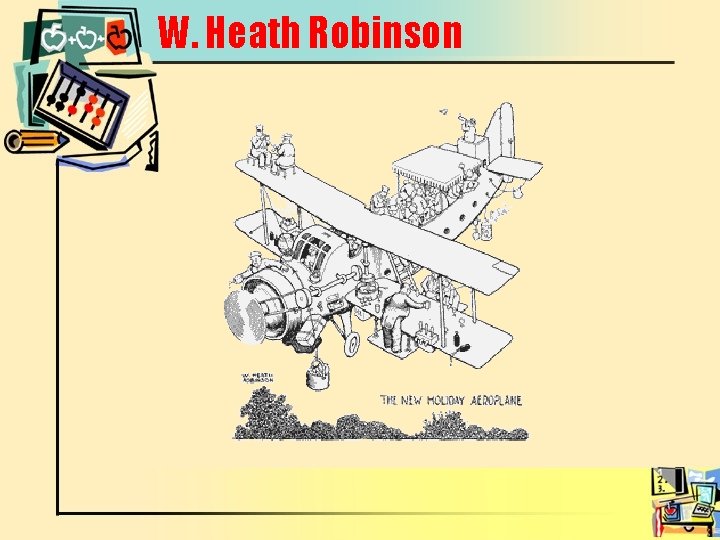 W. Heath Robinson 