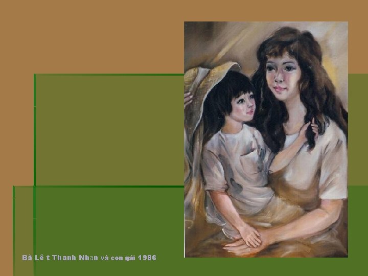 Bà Lê t Thanh Nhạn và con gái 1986 