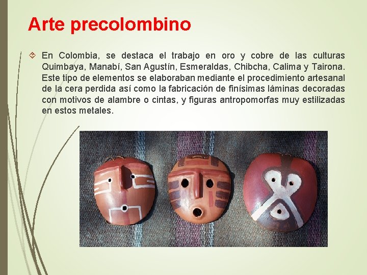 Culturas precolombinas 4 BSICO ARTES VISUALES PROFESORA JOCELYN