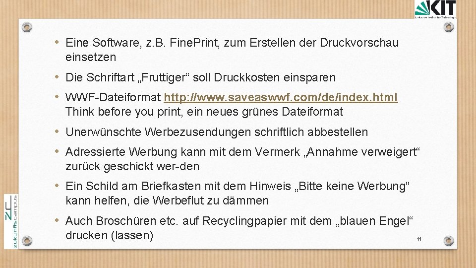  • Eine Software, z. B. Fine. Print, zum Erstellen der Druckvorschau einsetzen •