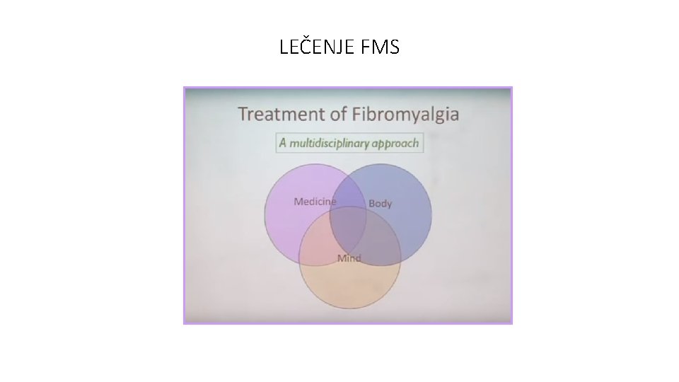 LEČENJE FMS 