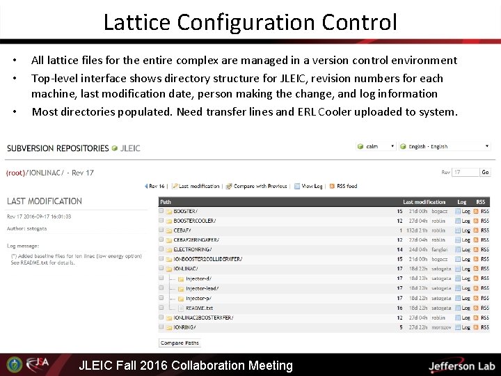 Lattice Configuration Control • • • All lattice files for the entire complex are