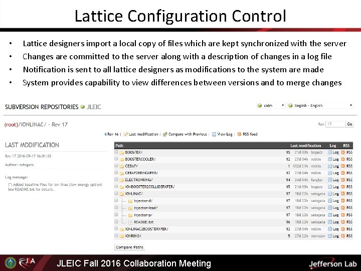 Lattice Configuration Control • • Lattice designers import a local copy of files which