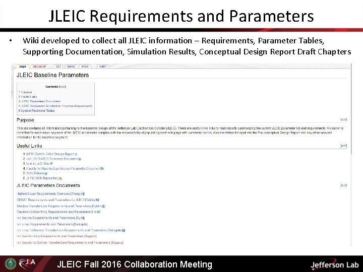 JLEIC Requirements and Parameters • Wiki developed to collect all JLEIC information – Requirements,