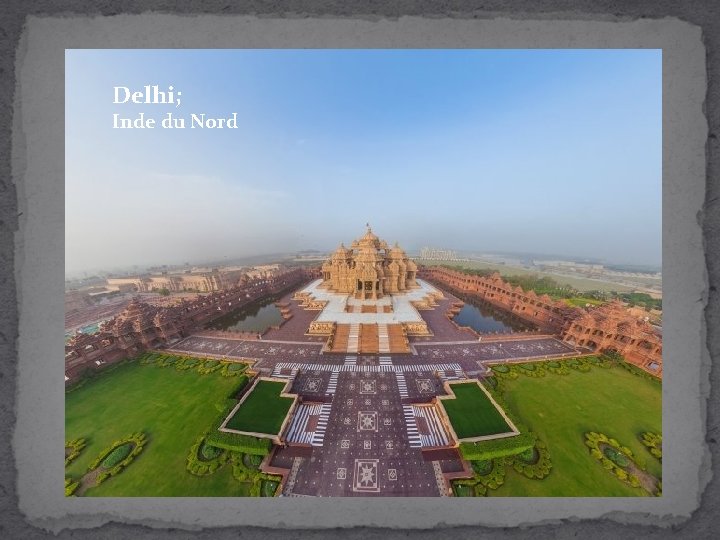 Delhi; Inde du Nord 