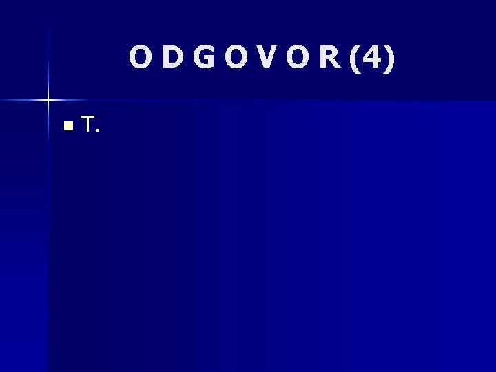 O D G O V O R (4) n T. 