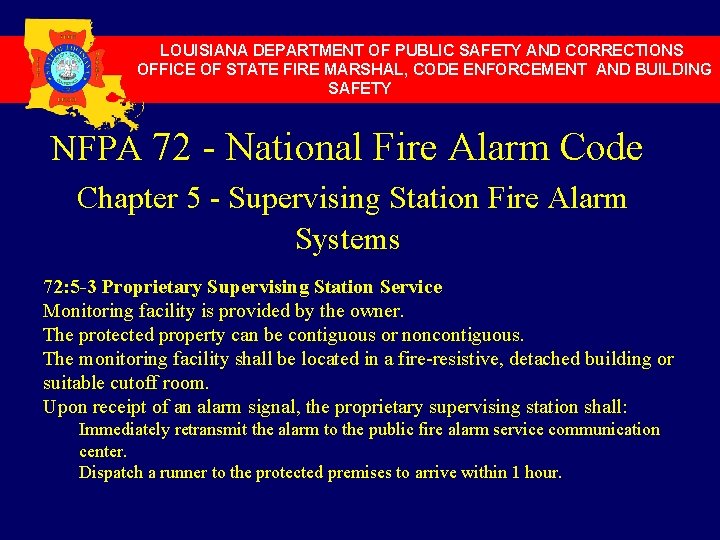 LOUISIANA DEPARTMENT OF PUBLIC SAFETY AND CORRECTIONS OFFICE OF STATE FIRE MARSHAL, CODE ENFORCEMENT