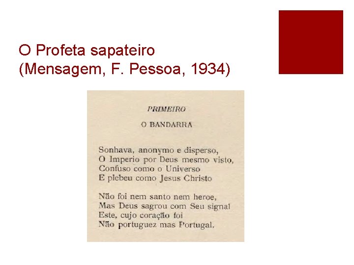 O Profeta sapateiro (Mensagem, F. Pessoa, 1934) 