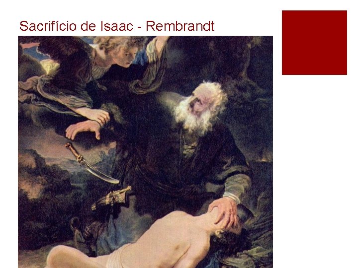 Sacrifício de Isaac - Rembrandt 
