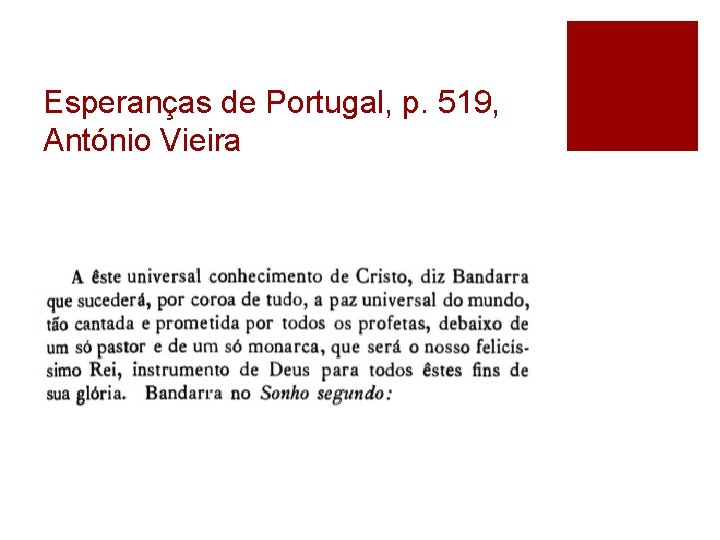 Esperanças de Portugal, p. 519, António Vieira 