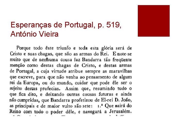 Esperanças de Portugal, p. 519, António Vieira 