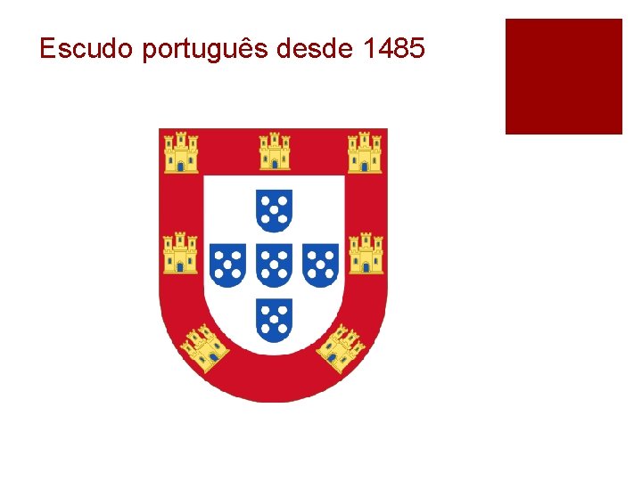 Escudo português desde 1485 