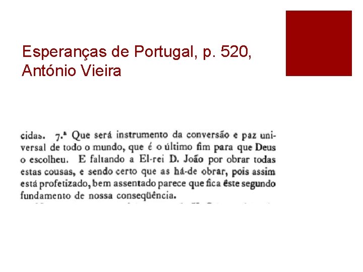 Esperanças de Portugal, p. 520, António Vieira 