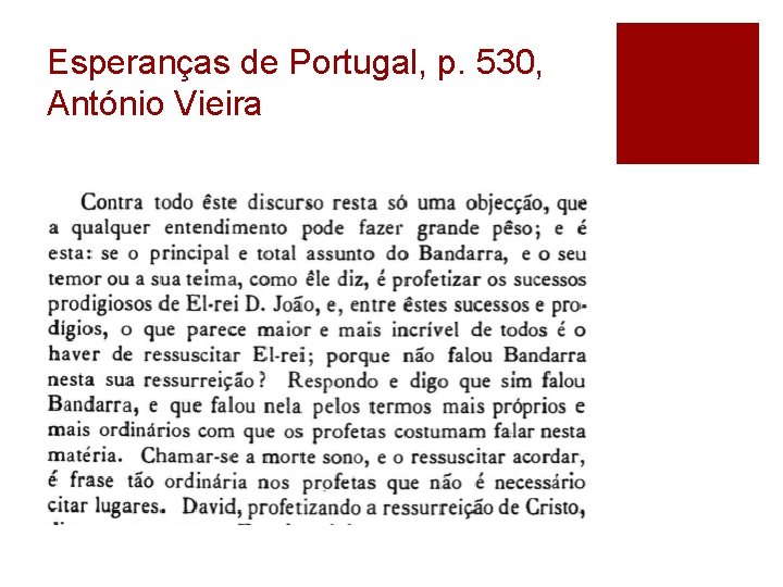 Esperanças de Portugal, p. 530, António Vieira 