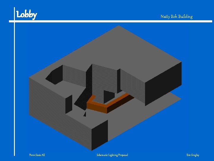 Lobby Penn State AE Natty Boh Building Schematic Lighting Proposal Eric Singley 