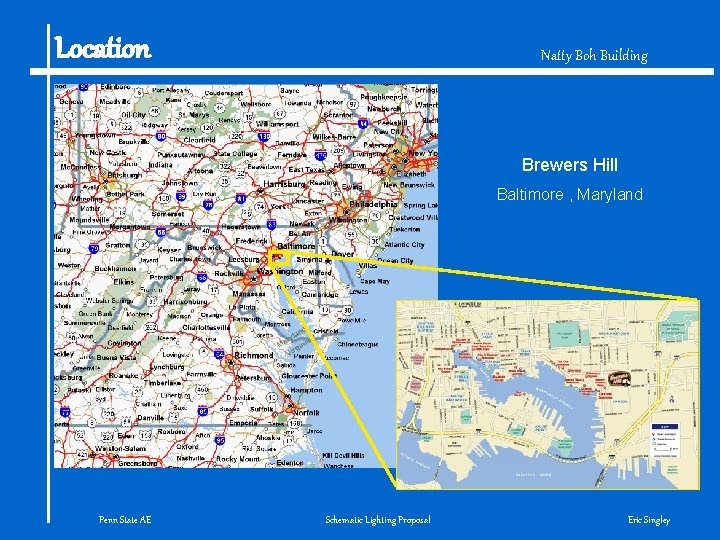 Location Natty Boh Building Brewers Hill Baltimore , Maryland Penn State AE Schematic Lighting