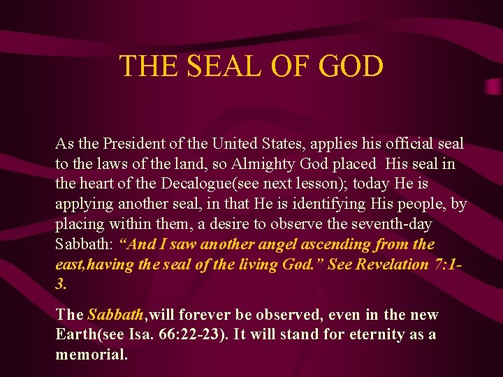 THE SEAL OF GOD As the President of the United States, applies his official