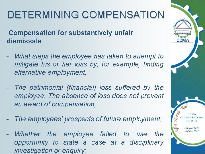 DETERMINING COMPENSATION Compensation for substantively unfair dismissals - What steps the employee has taken
