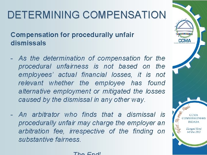 DETERMINING COMPENSATION Compensation for procedurally unfair dismissals - As the determination of compensation for