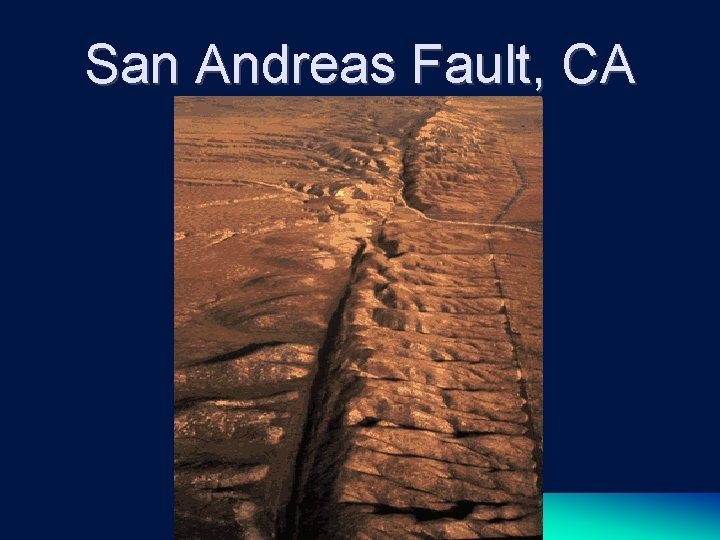 San Andreas Fault, CA 