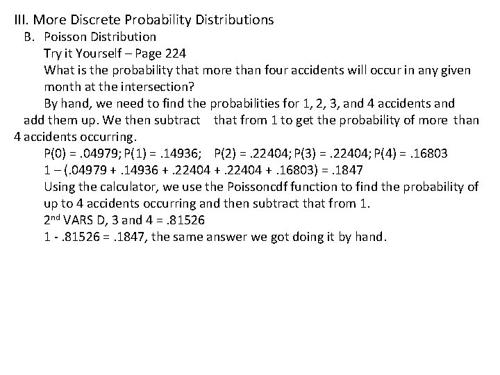 III. More Discrete Probability Distributions B. Poisson Distribution Try it Yourself – Page 224