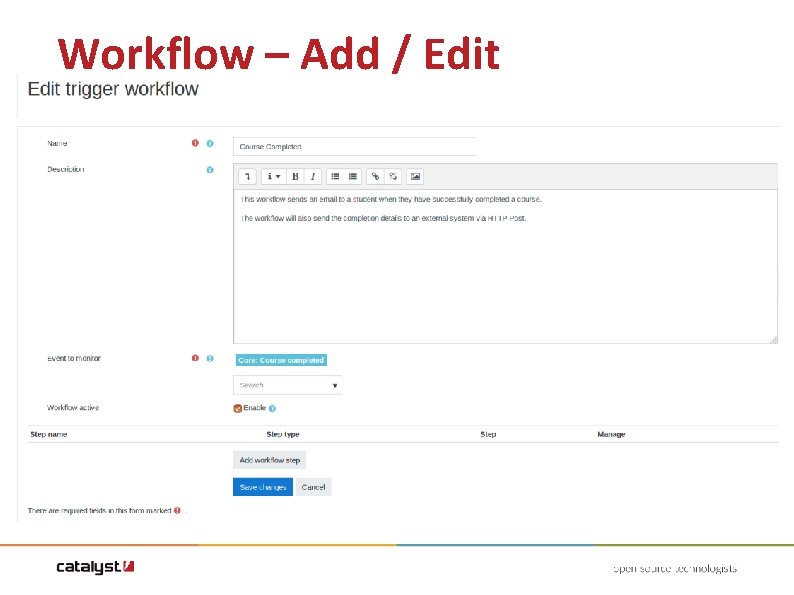 Workflow – Add / Edit Workflow – Add / Edit