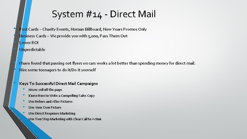 System #14 - Direct Mail • • Post Cards – Charity Events, Human Billboard,
