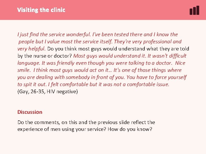 Visiting the clinic I just find the service wonderful. I've been tested there and